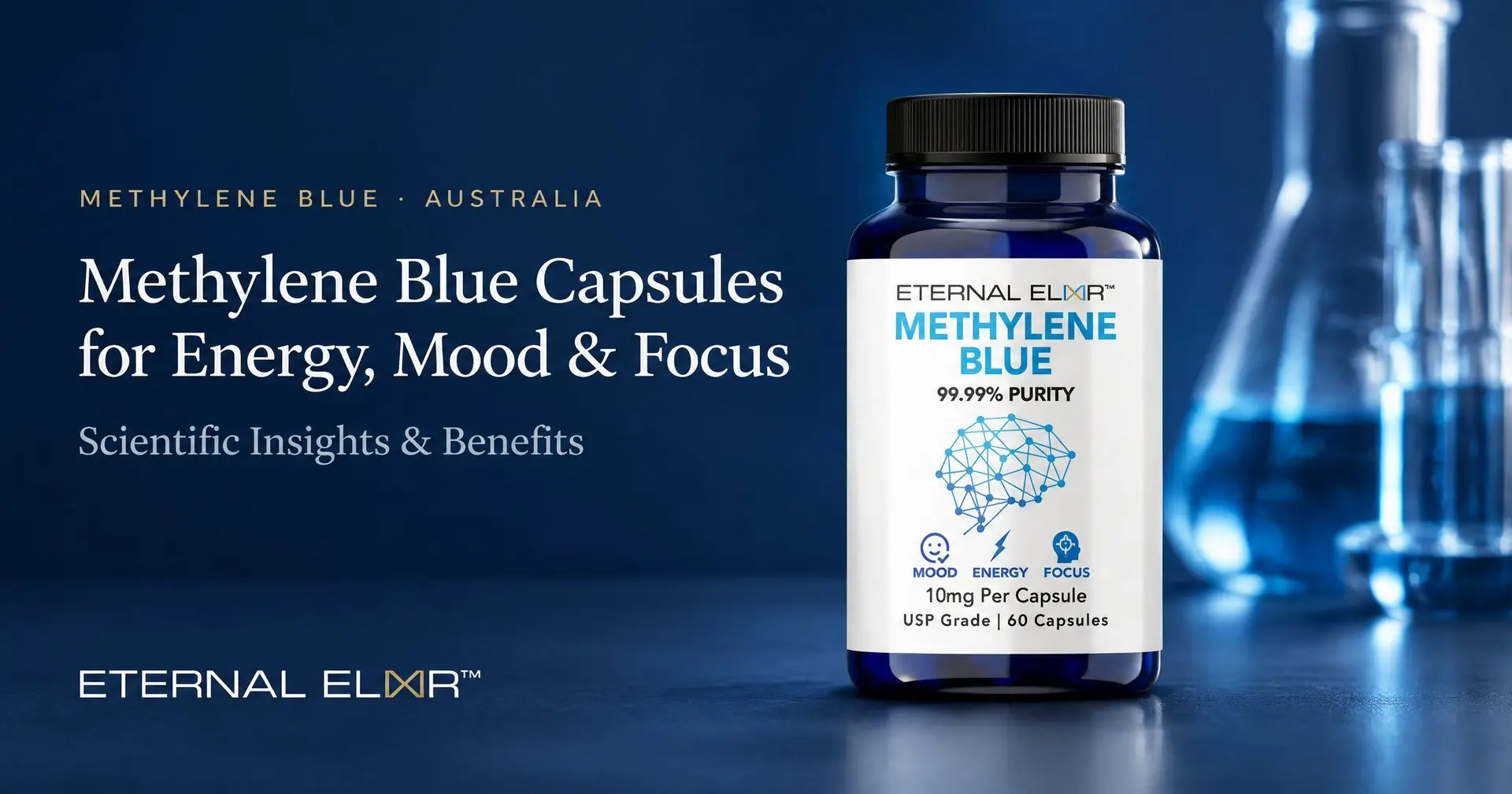 Methylene Blue Capsules for Energy, Mood & Focus – Scientific Insights & Benefits – Eternal Elixir Methylene Blue Capsules 10mg USP bottle