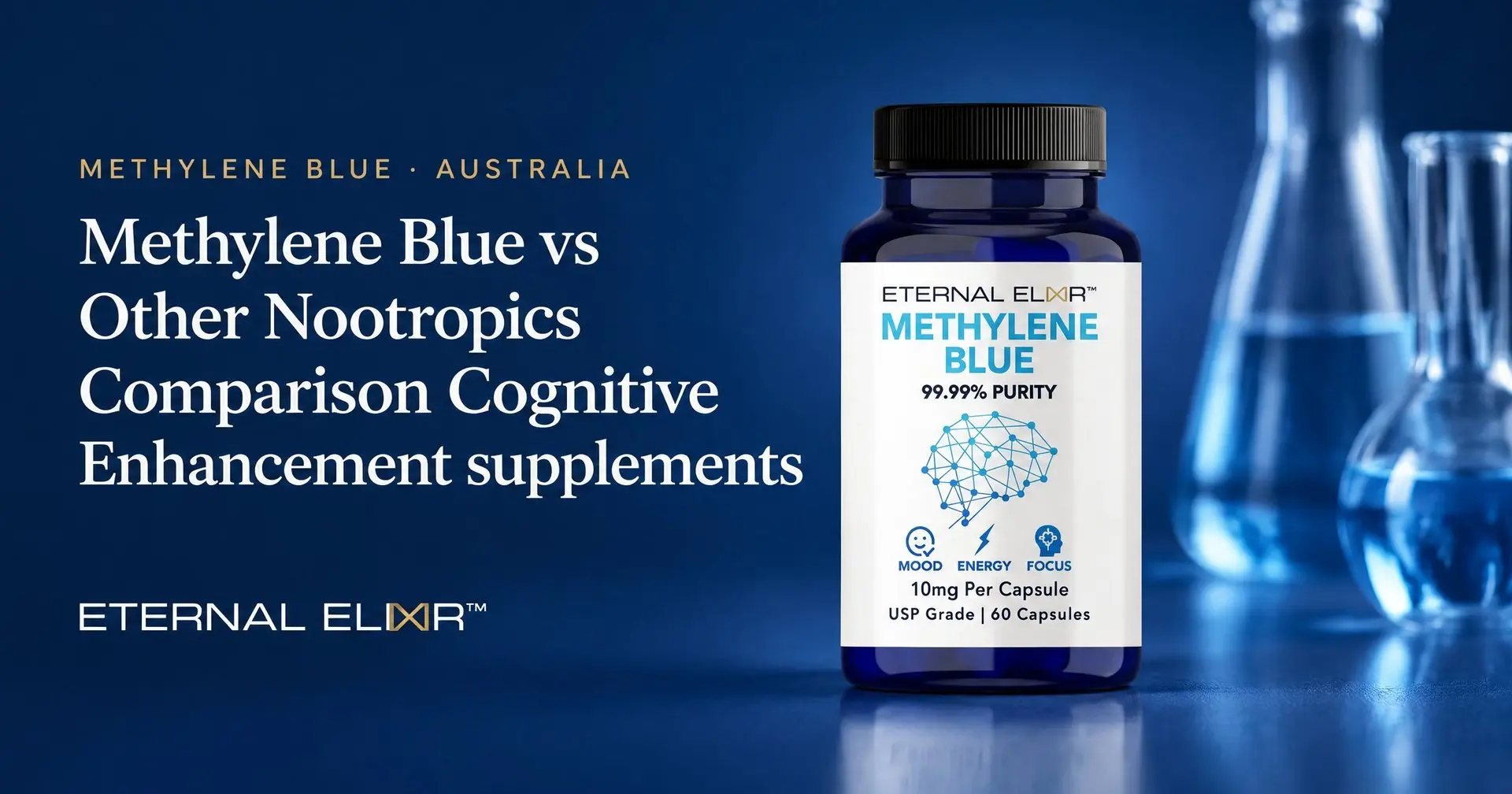 Methylene Blue vs Other Nootropics Comparison Cognitive Enhancement supplements – Eternal Elixir Methylene Blue Capsules 10mg USP bottle