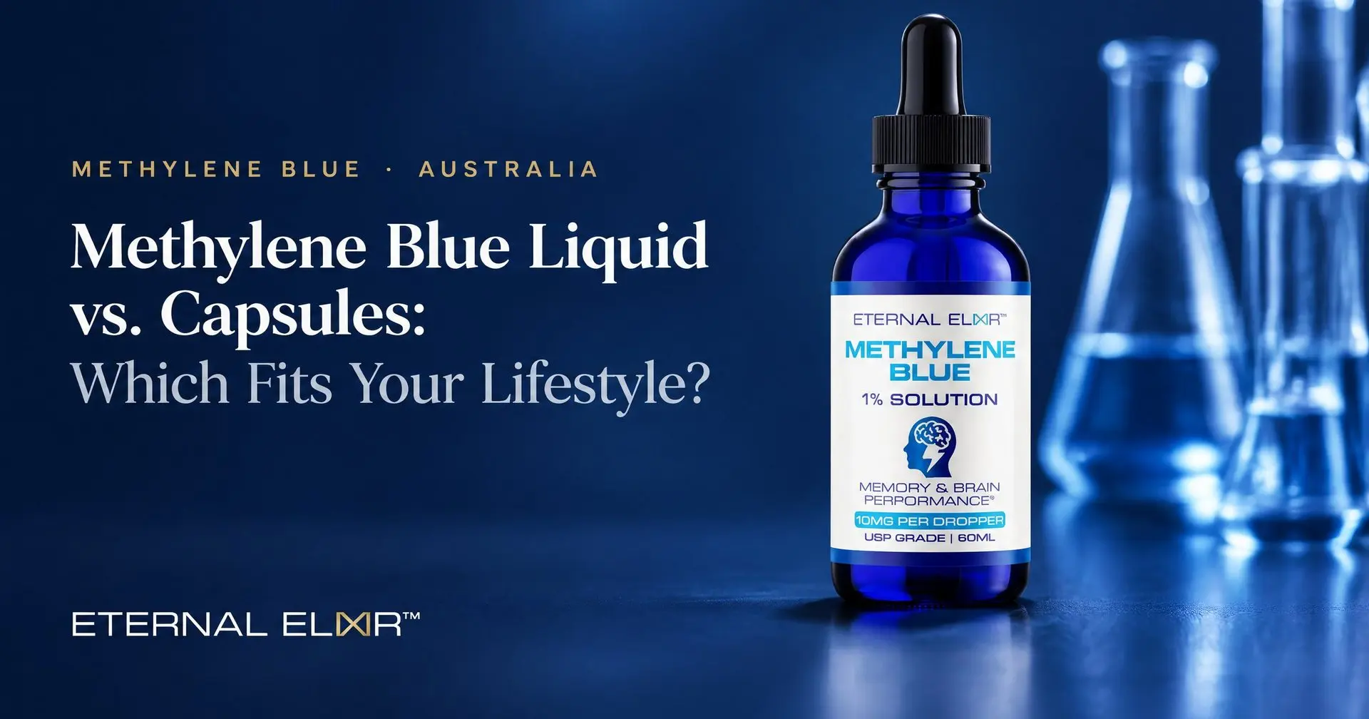Methylene Blue Liquid vs. Capsules: Which Fits Your Lifestyle? – Eternal Elixir Methylene Blue Liquid 1% USP dropper bottle