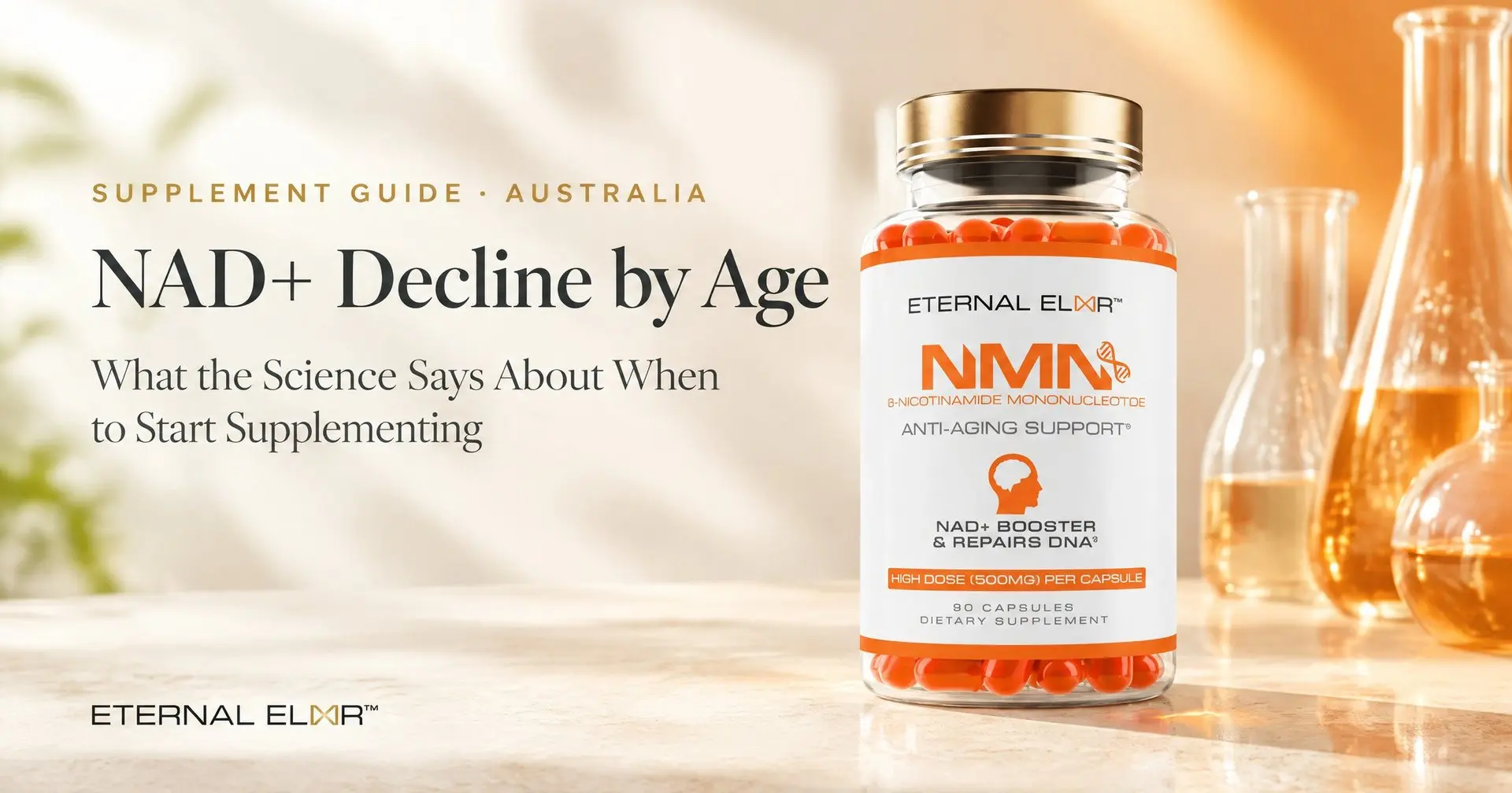 NAD+ Decline by Age: What the Science Says About When to Start Supplementing – Eternal Elixir NMN 500mg bottle