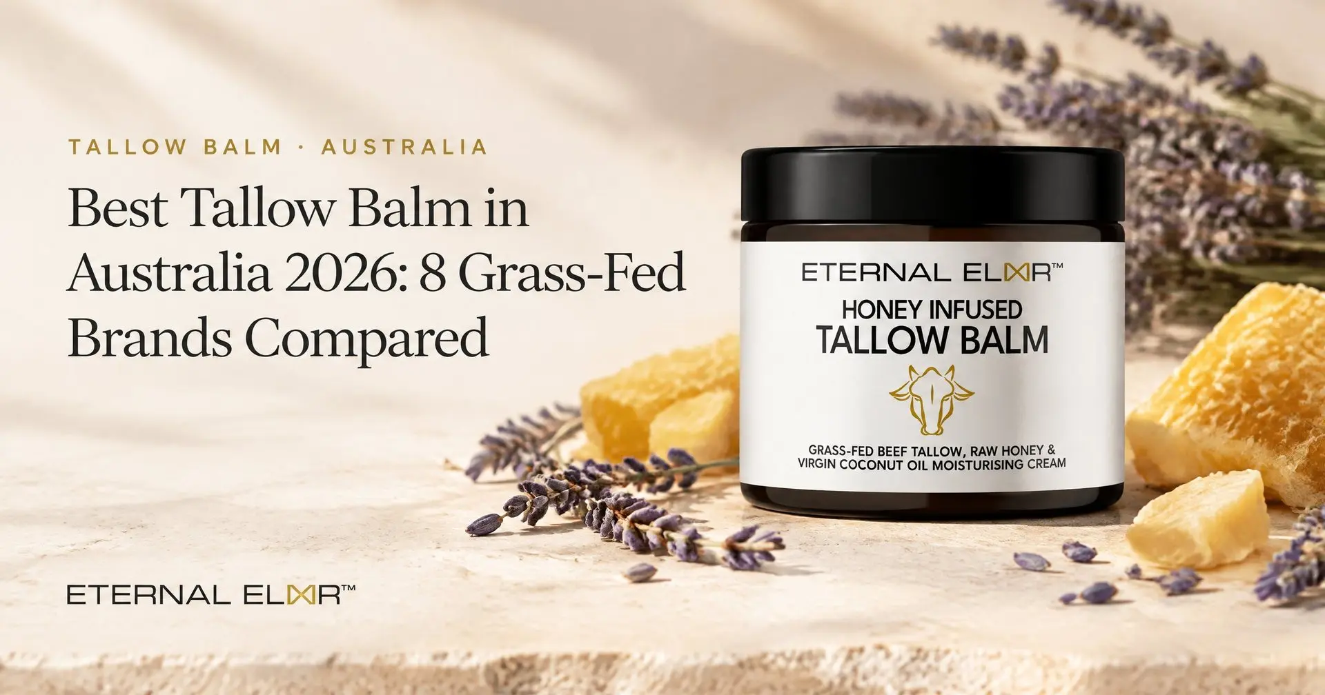 Best Tallow Balm in Australia 2026: 8 Grass-Fed Brands Compared – Eternal Elixir Grass-Fed Tallow Balm jar