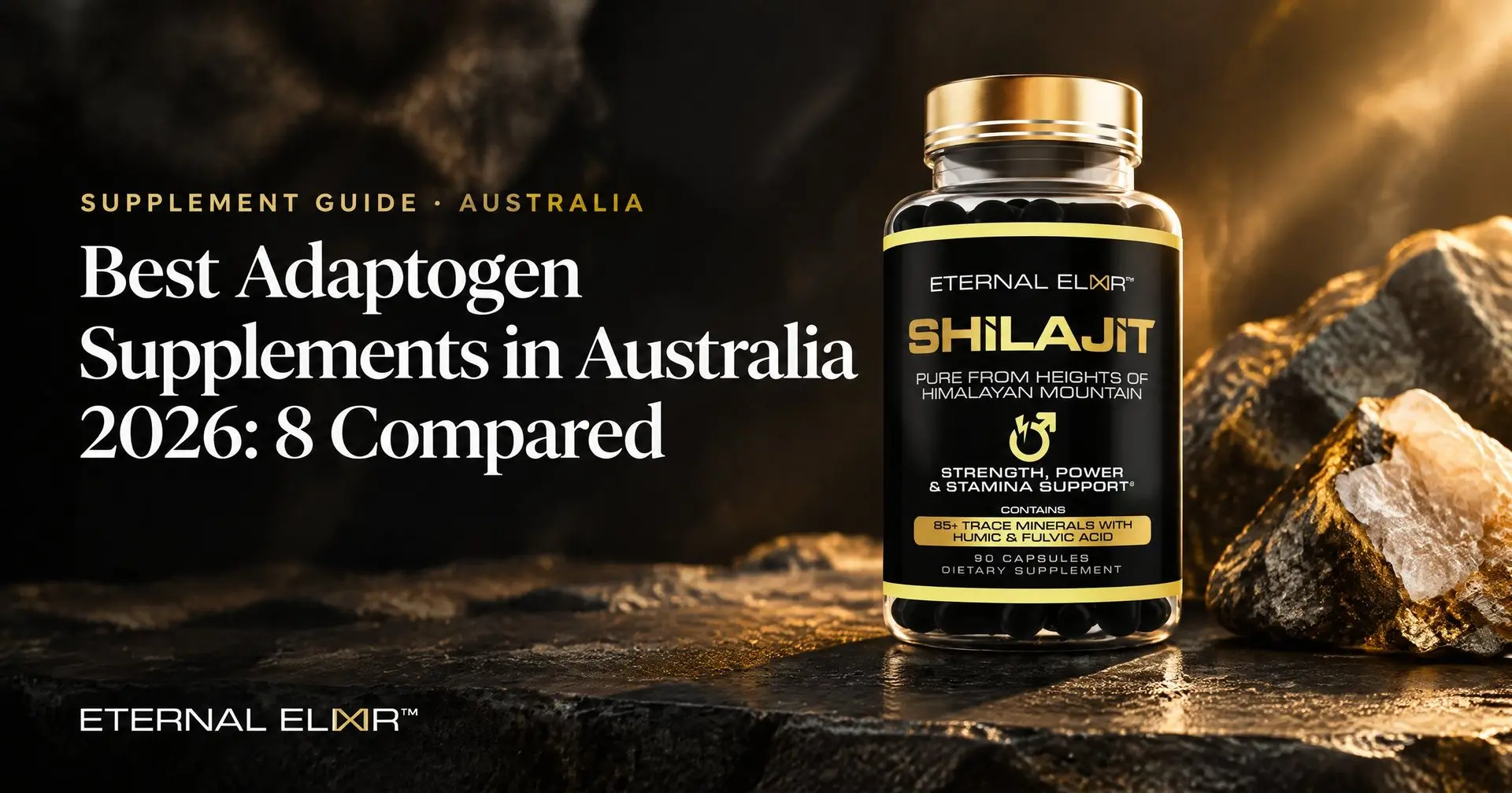 Best Adaptogen Supplements in Australia 2026: 8 Compared – Eternal Elixir Shilajit 1000mg bottle