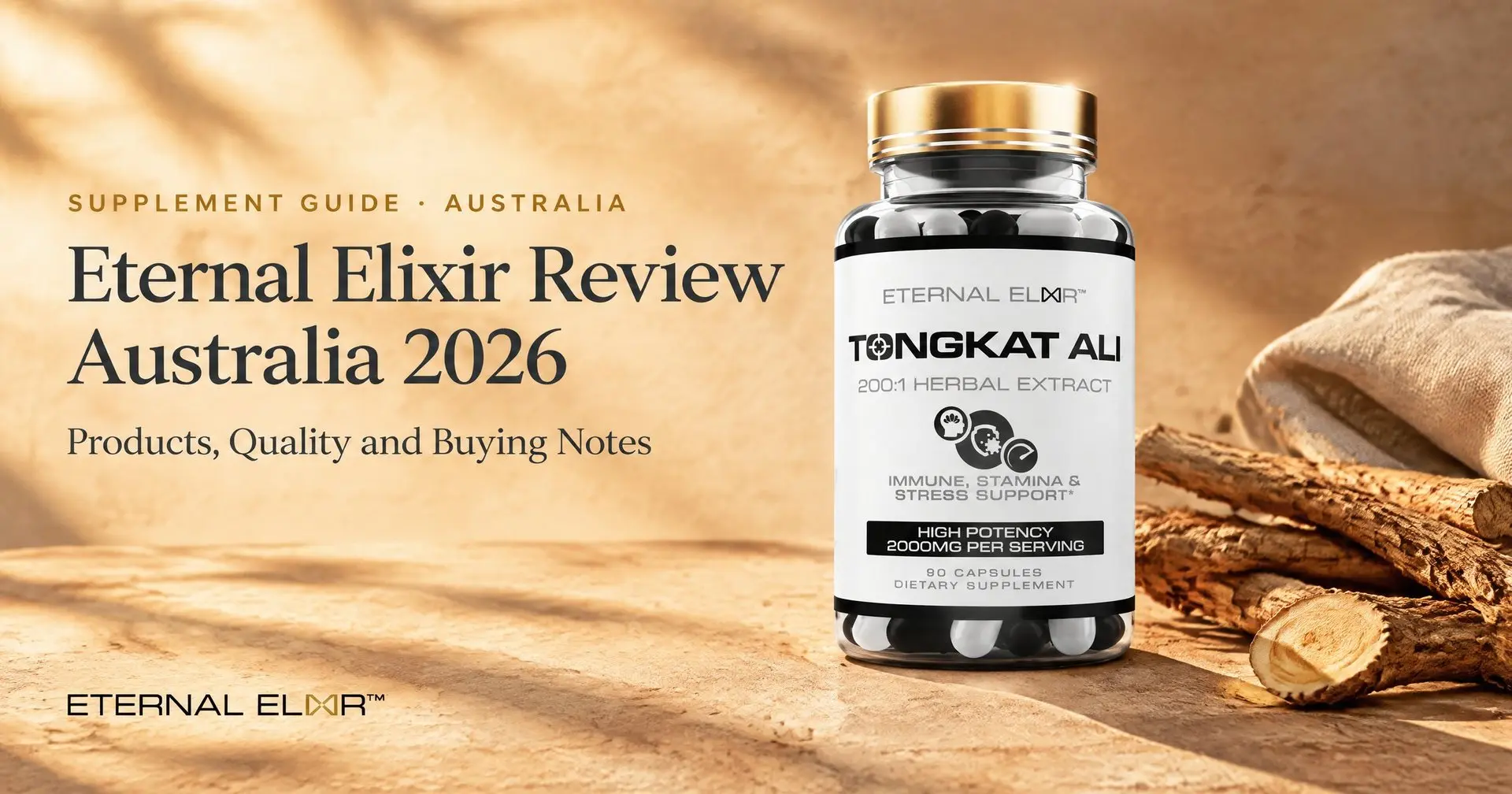 Eternal Elixir Review Australia 2026: Products, Quality and Buying Notes – Eternal Elixir Tongkat Ali 200:1 Extract 2000mg bottle