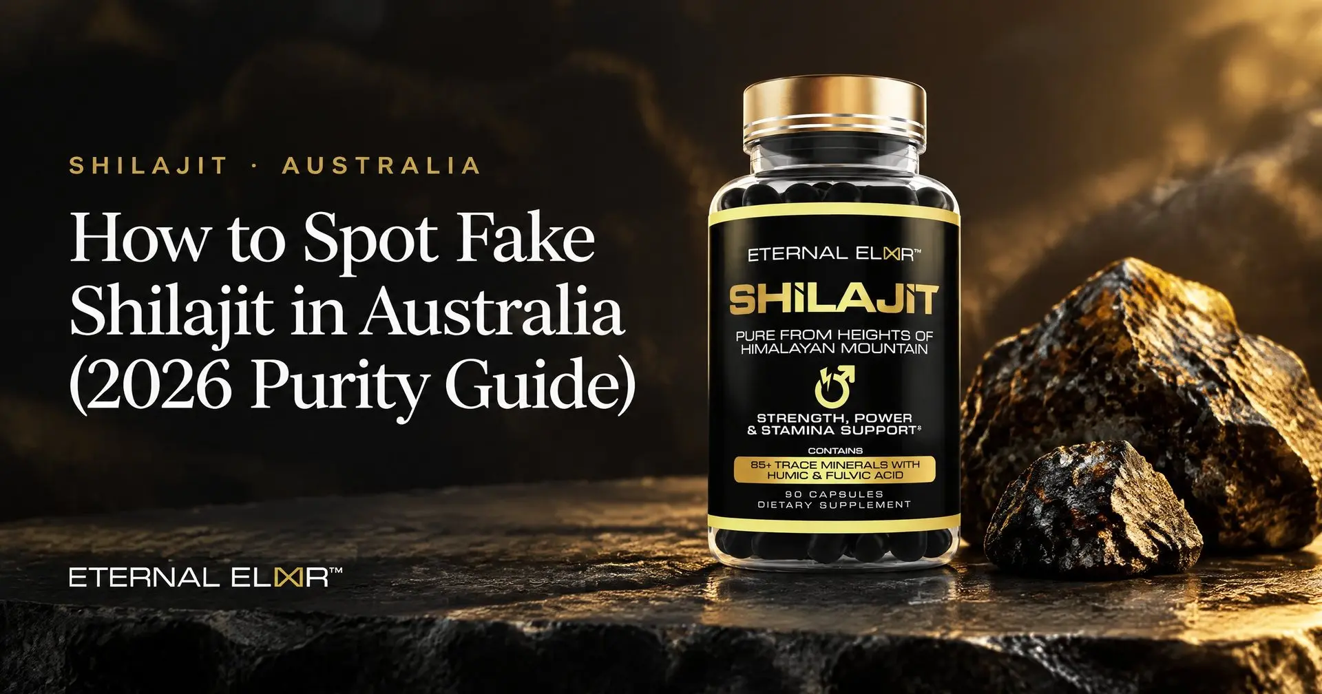 How to Spot Fake Shilajit in Australia (2026 Purity Guide) – Eternal Elixir Shilajit 1000mg bottle