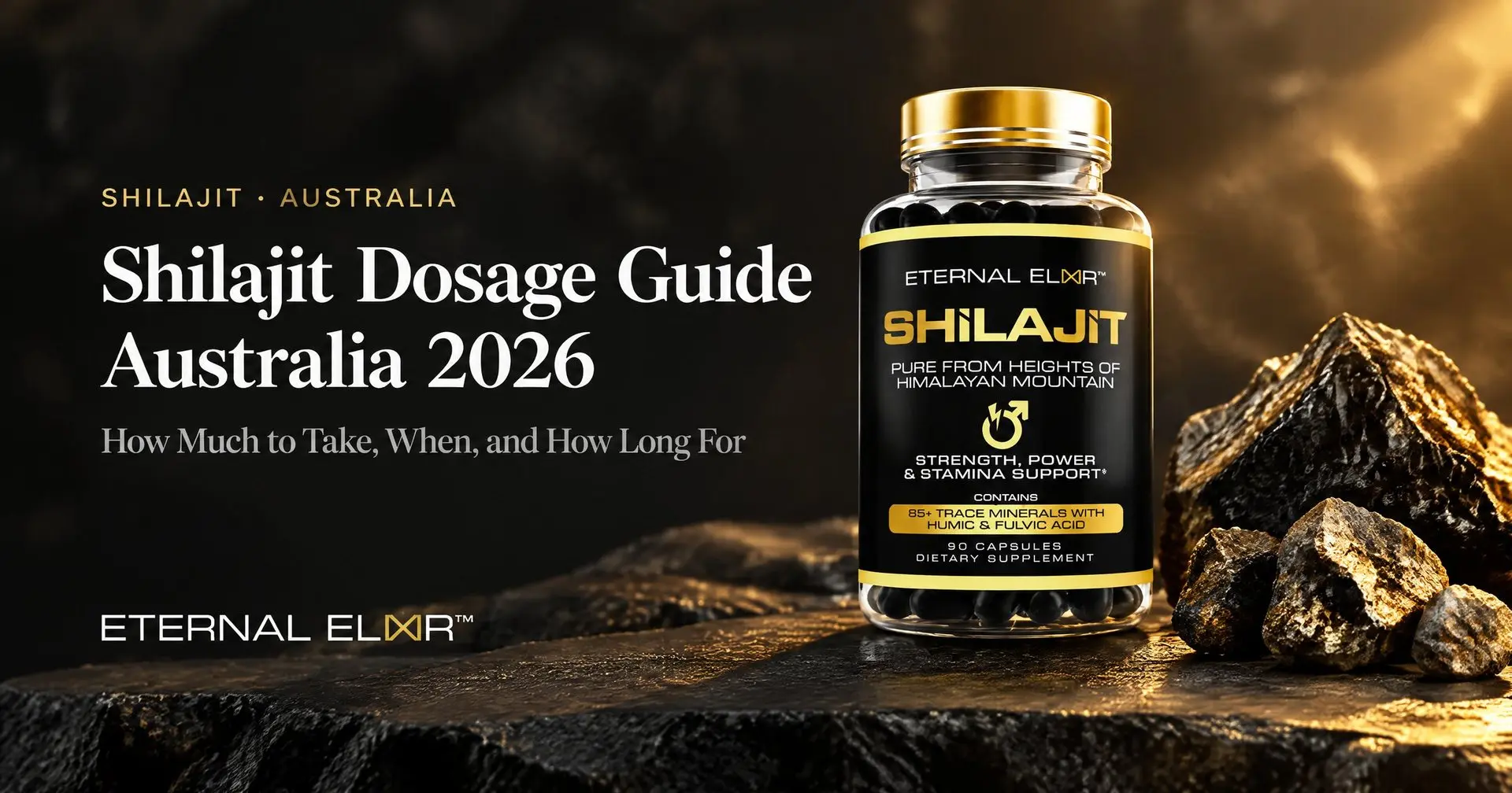 Shilajit Dosage Guide Australia 2026: How Much to Take, When, and How Long For – Eternal Elixir Shilajit 1000mg bottle