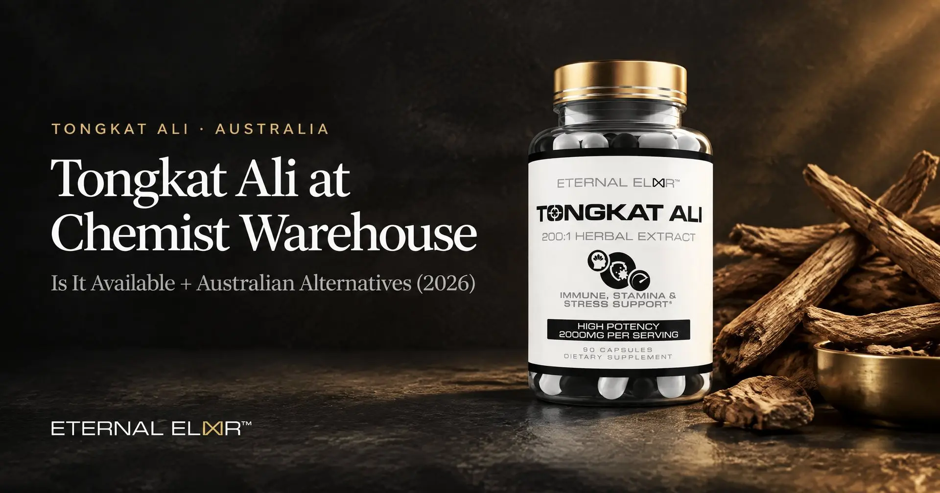 Tongkat Ali at Chemist Warehouse: Is It Available + Australian Alternatives (2026) – Eternal Elixir Tongkat Ali 200:1 Extract 2000mg bottle