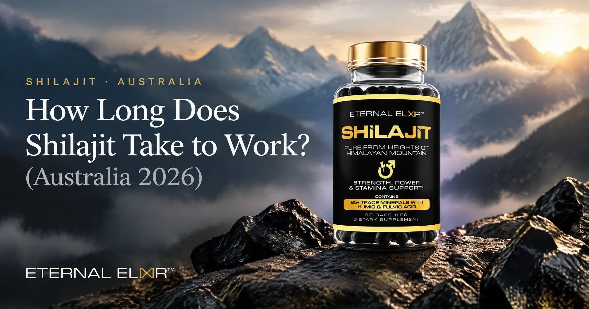 How Long Does Shilajit Take to Work? (Australia 2026) – Eternal Elixir Shilajit 1000mg bottle