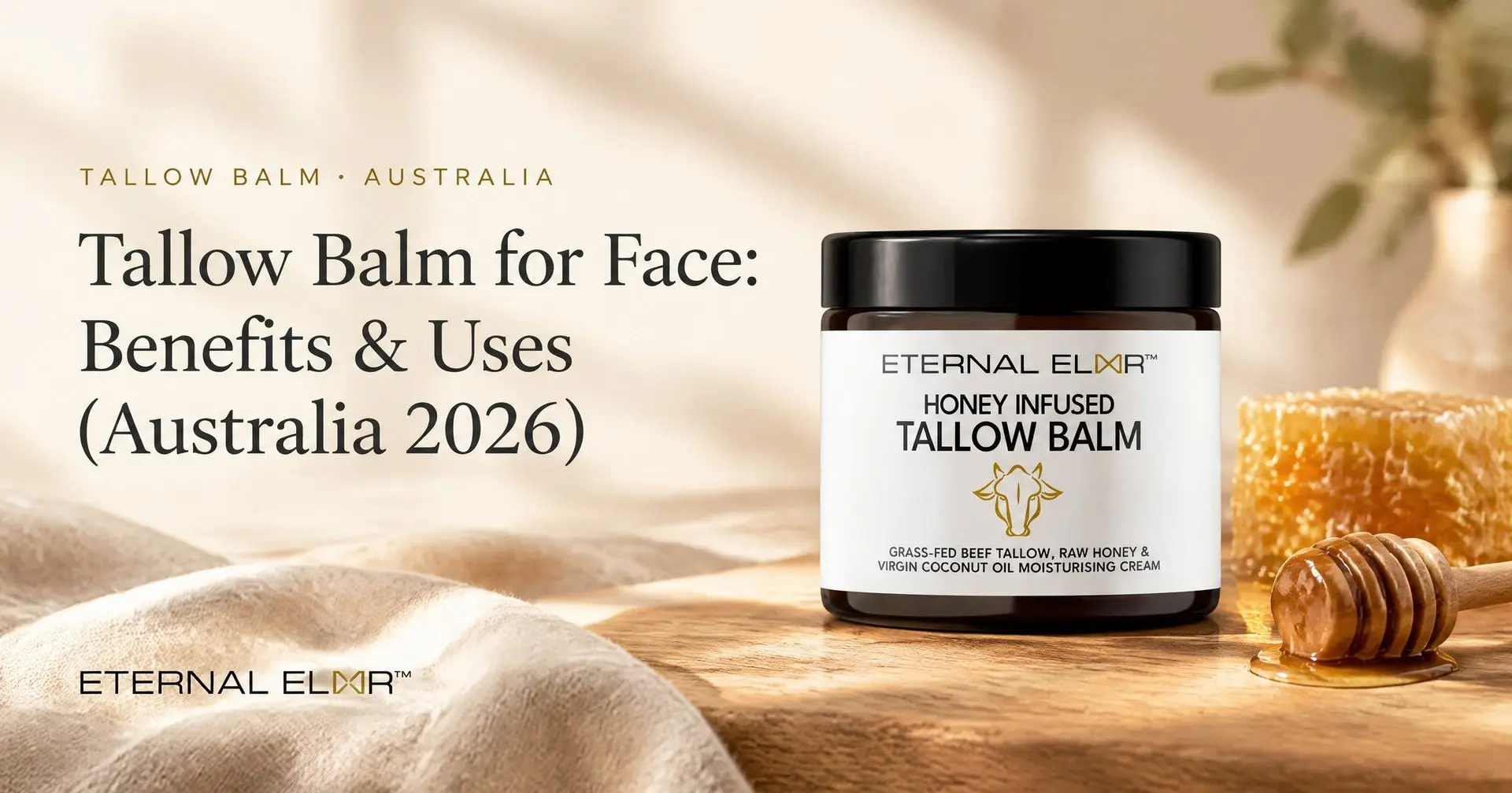 Tallow Balm for Face: Benefits & Uses (Australia 2026) – Eternal Elixir Grass-Fed Tallow Balm jar