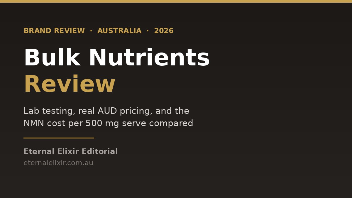 Bulk Nutrients review Australia 2026 NMN cost per serve comparison