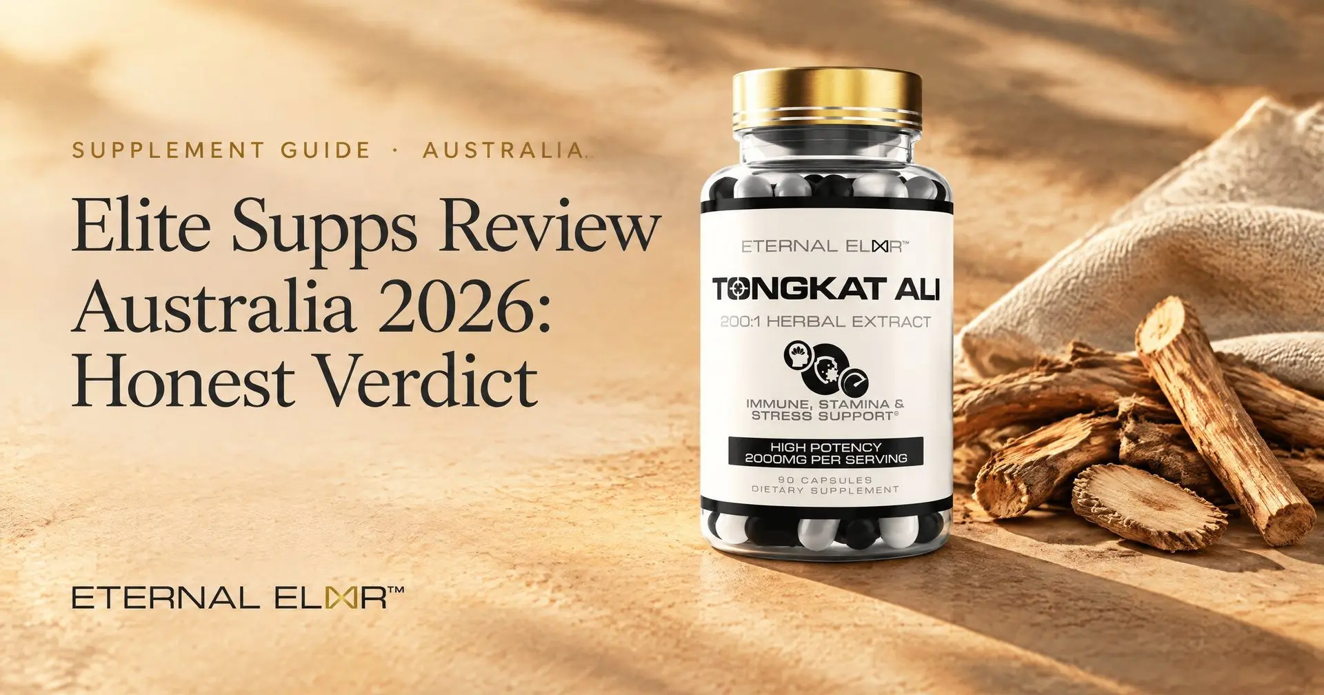 Elite Supps Review Australia 2026: Honest Verdict – Eternal Elixir Tongkat Ali 200:1 Extract 2000mg bottle