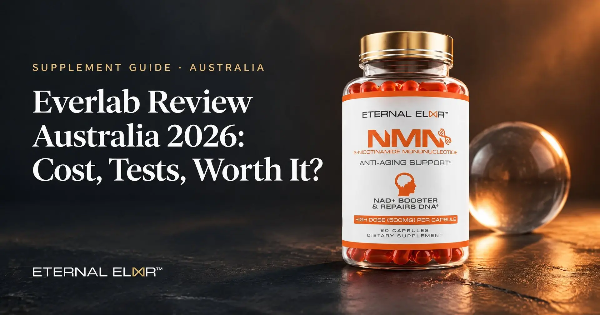Everlab Review Australia 2026: Cost, Tests, Worth It? – Eternal Elixir NMN 500mg bottle
