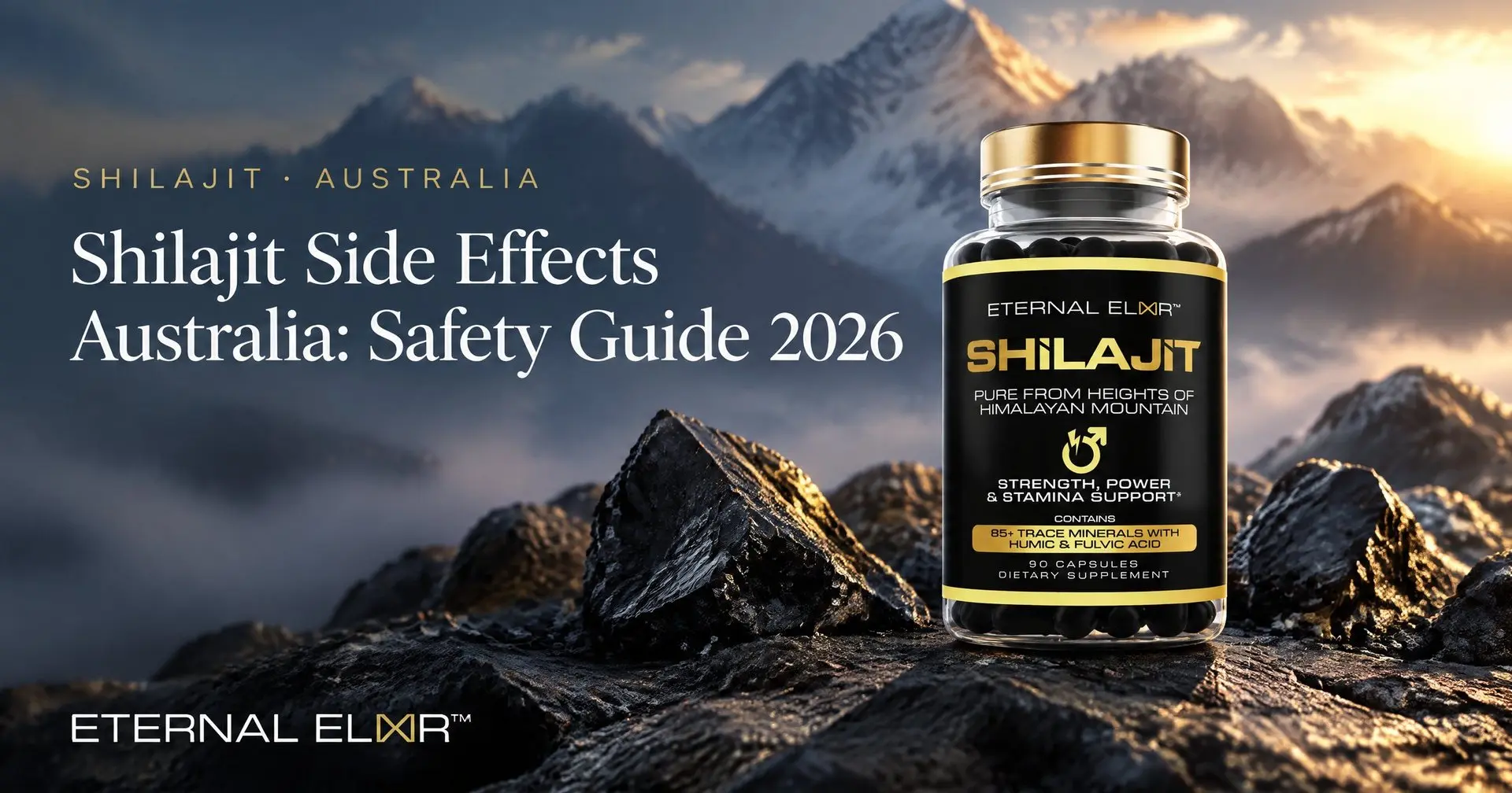 Shilajit Side Effects Australia: Safety Guide 2026 – Eternal Elixir Shilajit 1000mg bottle