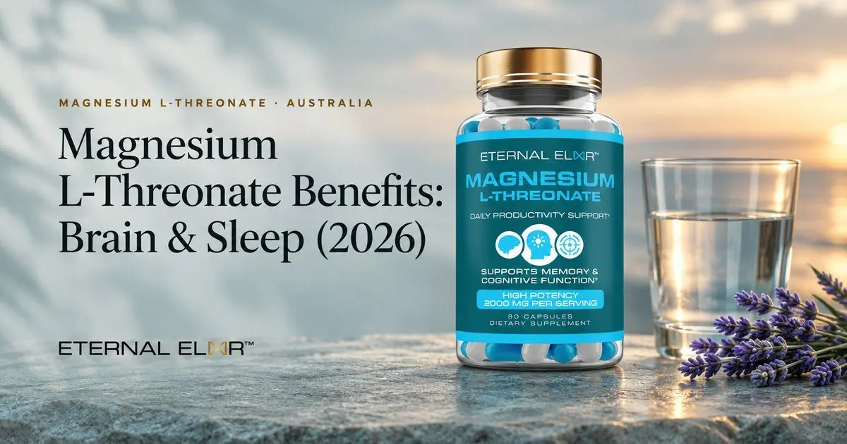 Magnesium L-Threonate Benefits: Brain & Sleep (2026) – Eternal Elixir Magnesium L-Threonate 2000mg bottle